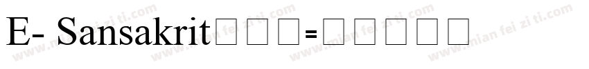 E_ Sansakrit手机版字体转换